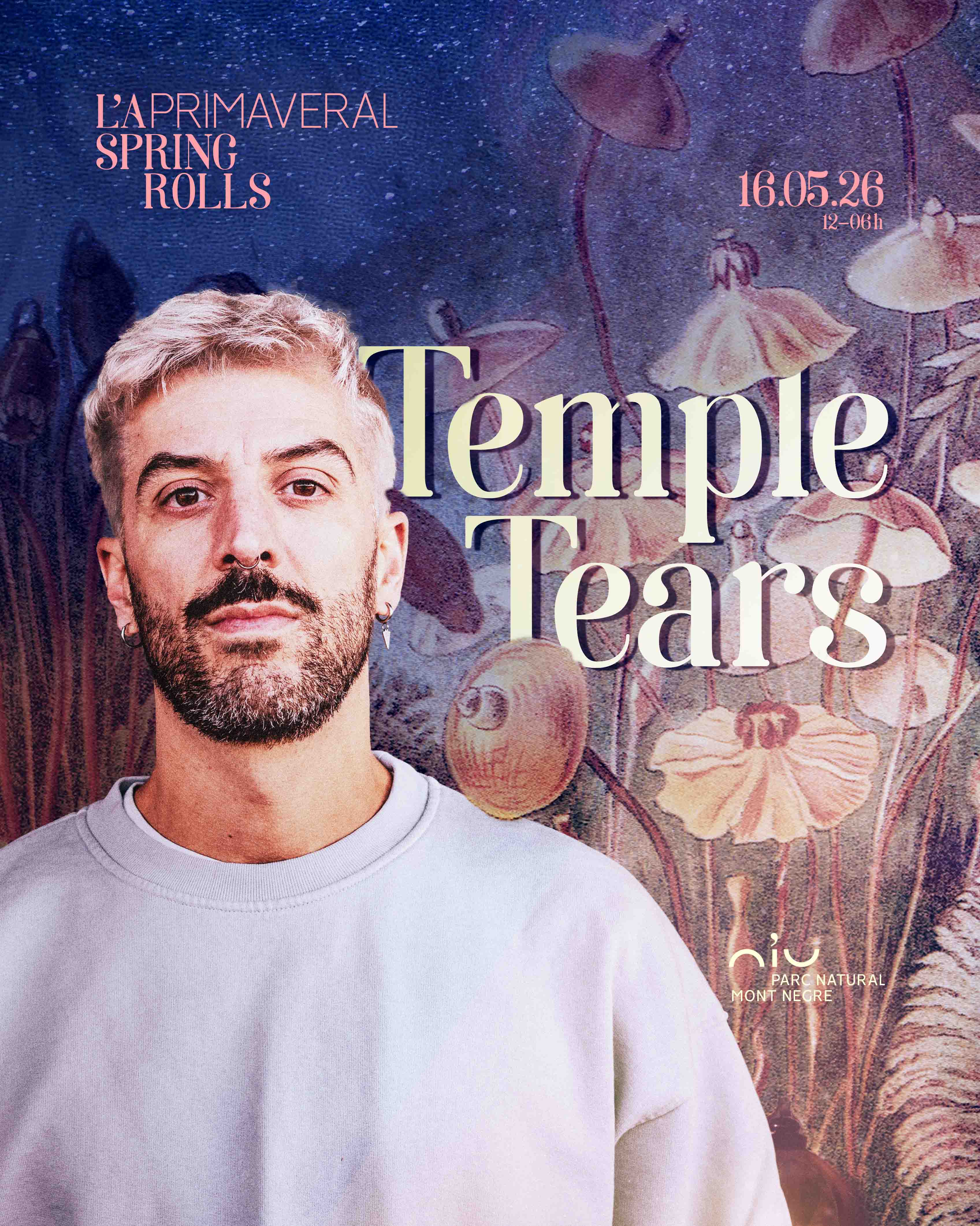 L'A PRIMAVERAL – Spring Rolls – TEMPLE TEARS